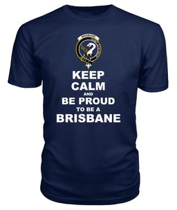 ScotsTee Shop Navy Tartan T Shirts Scottish Brisbane Clan Keep Calm and Be Proud To Be a Brisbane T Shirt