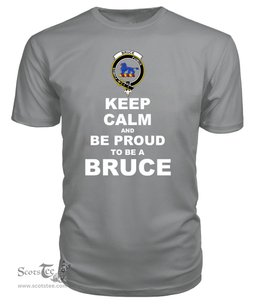 ScotsTee Shop Grey Tartan T Shirts Scottish Bruce Clan Keep Calm and Be Proud To Be a Bruce T Shirt