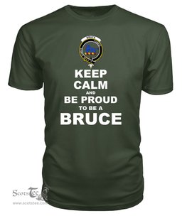 ScotsTee Shop Military Green Tartan T Shirts Scottish Bruce Clan Keep Calm and Be Proud To Be a Bruce T Shirt