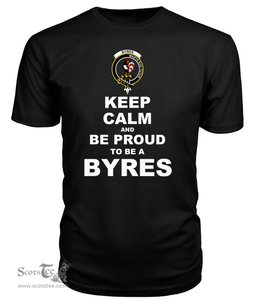 ScotsTee Shop Black Tartan T Shirts Scottish Byres Clan Keep Calm and Be Proud To Be a Byres T Shirt