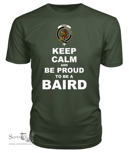 ScotsTee Shop Military Green Tartan T Shirts Scottish Baird Clan Keep Calm and Be Proud To Be a Baird T Shirt