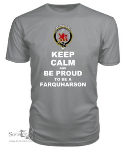 ScotsTee Shop Grey Tartan T Shirts Scottish Farquharson Clan Keep Calm and Be Proud To Be a Farquharson T Shirt