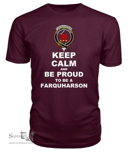 ScotsTee Shop Maroon Tartan T Shirts Scottish Farquharson Clan Keep Calm and Be Proud To Be a Farquharson T Shirt