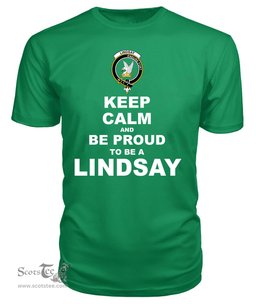 ScotsTee Shop Irish Green Tartan T Shirts Scottish Lindsay Clan Keep Calm and Be Proud To Be a Lindsay T Shirt