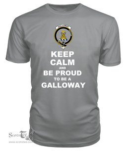 ScotsTee Shop Grey Tartan T Shirts Scottish Galloway Clan Keep Calm and Be Proud To Be a Galloway T Shirt