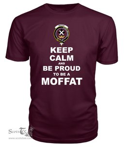 ScotsTee Shop Maroon Tartan T Shirts Scottish Moffat Clan Keep Calm and Be Proud To Be a Moffat T Shirt