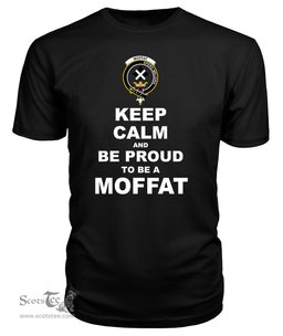 ScotsTee Shop Black Tartan T Shirts Scottish Moffat Clan Keep Calm and Be Proud To Be a Moffat T Shirt