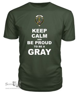 ScotsTee Shop Military Green Tartan T Shirts Scottish Gray Clan Keep Calm and Be Proud To Be a Gray T Shirt
