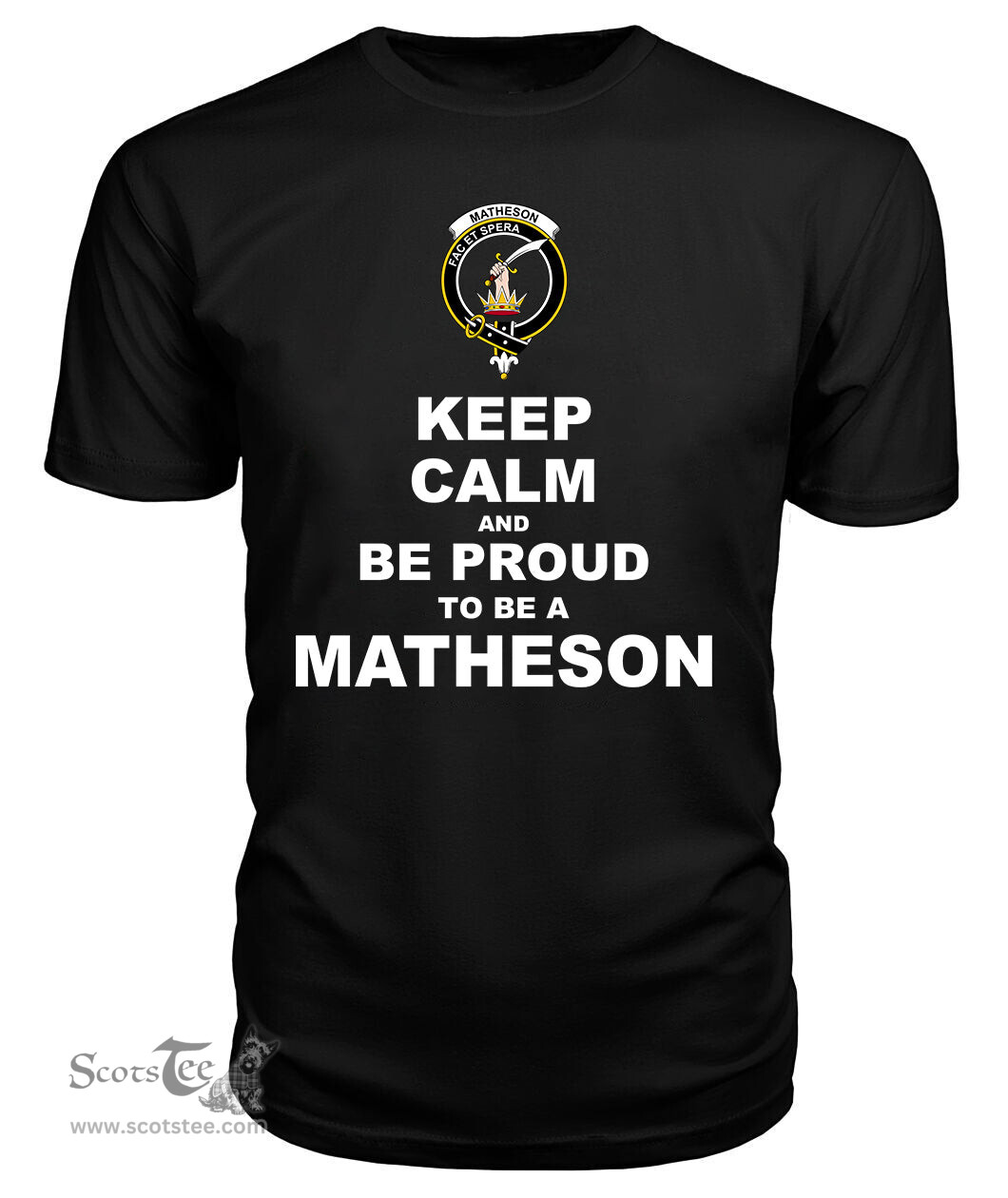 ScotsTee Shop Black Tartan T Shirts Scottish Matheson Clan Keep Calm and Be Proud To Be a Matheson T Shirt