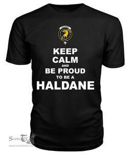 ScotsTee Shop Black Tartan T Shirts Scottish Haldane Clan Keep Calm and Be Proud To Be a Haldane T Shirt