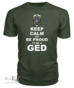 ScotsTee Shop Military Green Tartan T Shirts Scottish Ged Clan Keep Calm and Be Proud To Be a Ged T Shirt