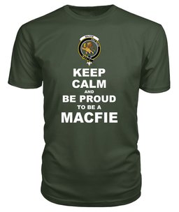 ScotsTee Shop Military Green Tartan T Shirts Scottish Macfie Of Dreghorn Clan Keep Calm and Be Proud To Be a Macfie Of Dreghorn T Shirt
