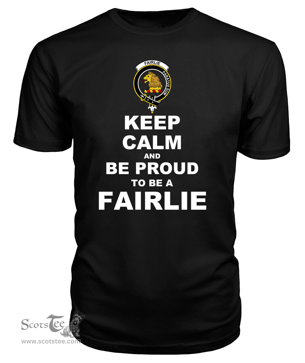 ScotsTee Shop Black Tartan T Shirts Scottish Fairlie Clan Keep Calm and Be Proud To Be a Fairlie T Shirt