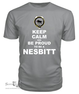 ScotsTee Shop Grey Tartan T Shirts Scottish Nesbitt Or Nisbet Clan Keep Calm and Be Proud To Be a Nesbitt T Shirt
