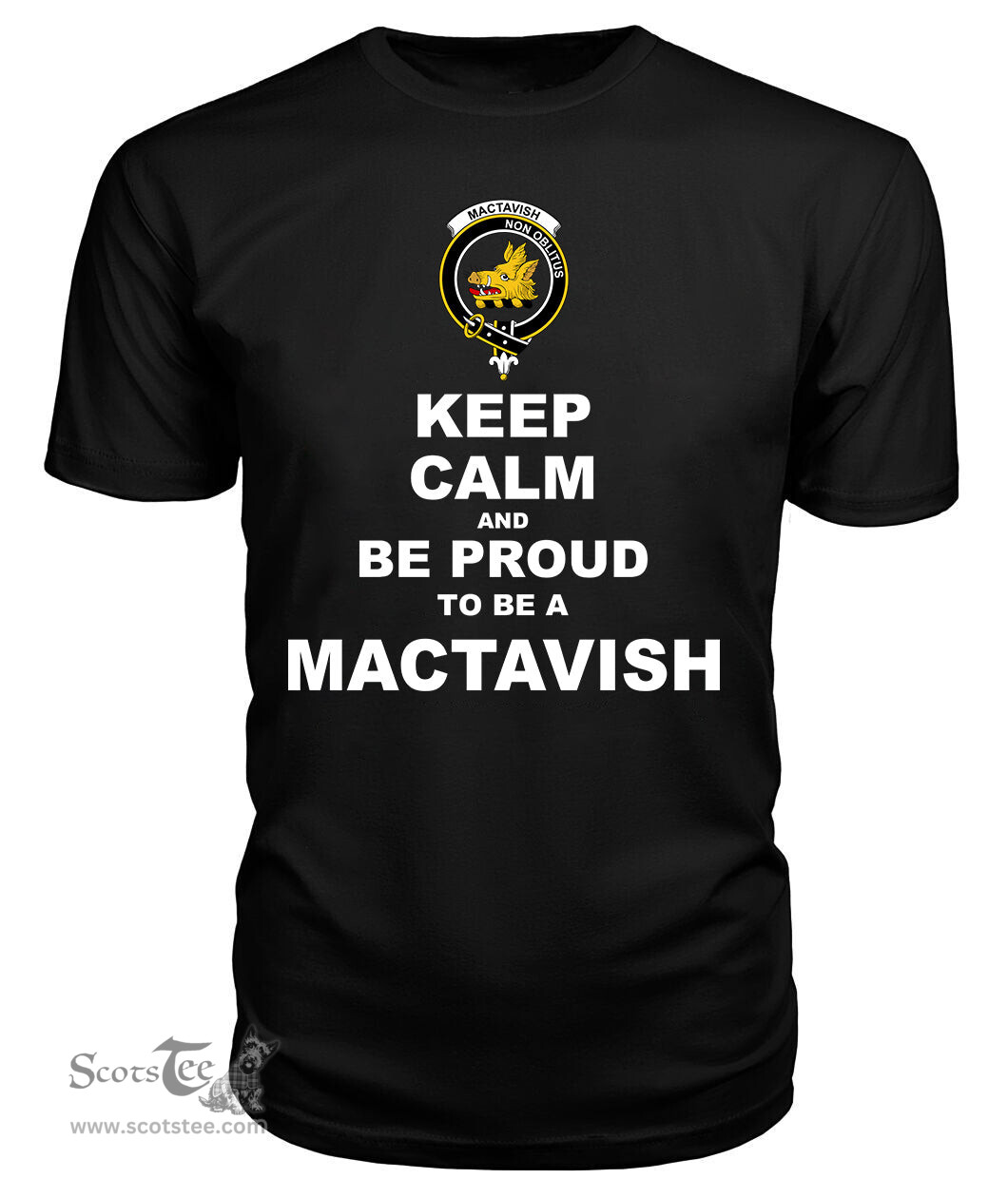 ScotsTee Shop Black Tartan T Shirts Scottish Mactavish Clan Keep Calm and Be Proud To Be a Mactavish T Shirt