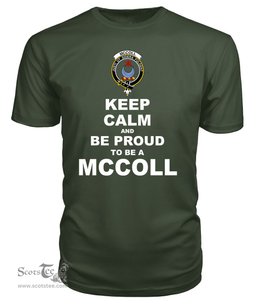 ScotsTee Shop Military Green Tartan T Shirts Scottish Mccoll Clan Keep Calm and Be Proud To Be a Mccoll T Shirt