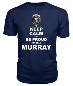 ScotsTee Shop Navy Tartan T Shirts Scottish Murray Of Dysart Clan Keep Calm and Be Proud To Be a Murray Of Dysart T Shirt