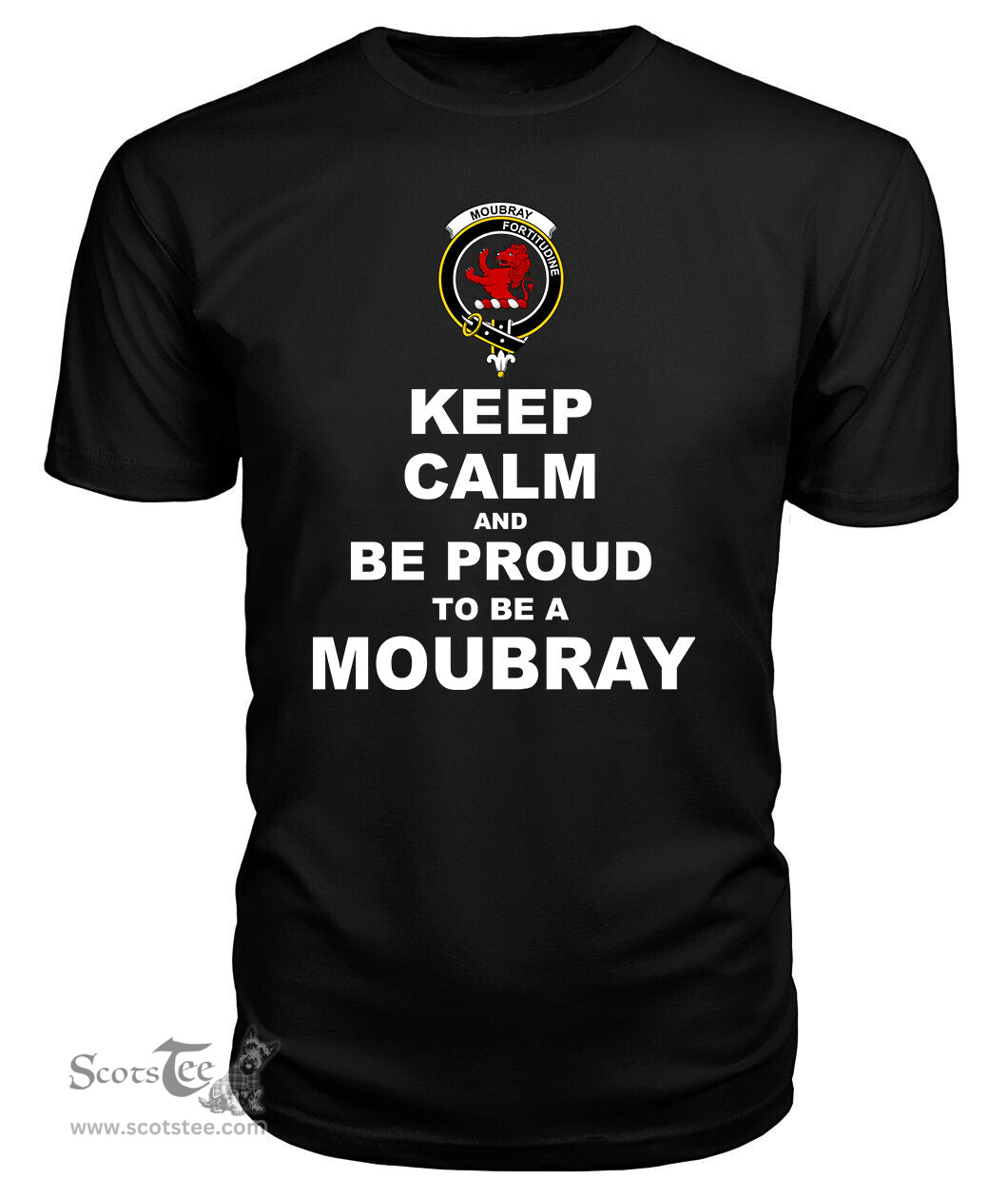 ScotsTee Shop Black Tartan T Shirts Scottish Moubray Clan Keep Calm and Be Proud To Be a Moubray T Shirt