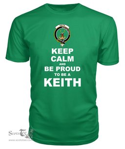 ScotsTee Shop Irish Green Tartan T Shirts Scottish Keith Clan Keep Calm and Be Proud To Be a Keith T Shirt