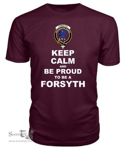 ScotsTee Shop Maroon Tartan T Shirts Scottish Forsyth Clan Keep Calm and Be Proud To Be a Forsyth T Shirt