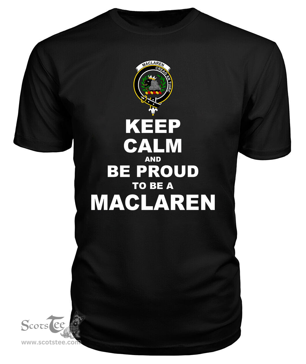 ScotsTee Shop Black Tartan T Shirts Scottish Maclaren Clan Keep Calm and Be Proud To Be a Maclaren T Shirt