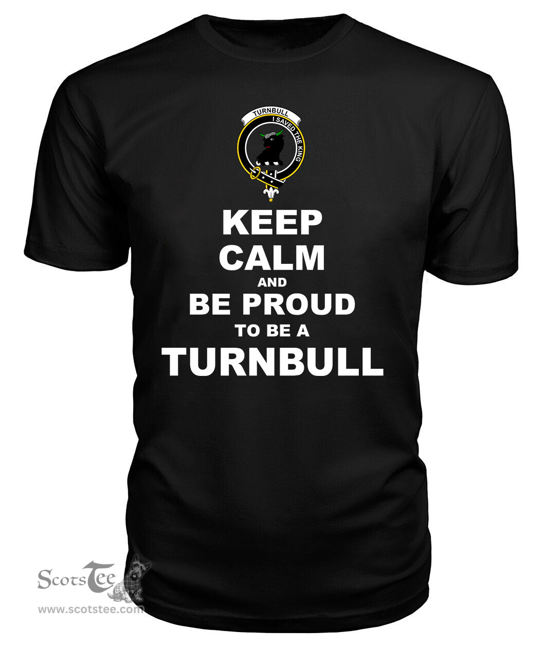 ScotsTee Shop Black Tartan T Shirts Scottish Turnbull Clan Keep Calm and Be Proud To Be a Turnbull T Shirt