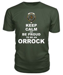 ScotsTee Shop Military Green Tartan T Shirts Scottish Orrock Clan Keep Calm and Be Proud To Be an Orrock T Shirt