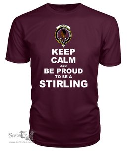 ScotsTee Shop Maroon Tartan T Shirts Scottish Stirling Of Keir Clan Keep Calm and Be Proud To Be a Stirling Of Keir T Shirt