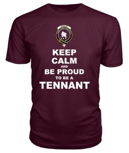 ScotsTee Shop Maroon Tartan T Shirts Scottish Tennant Clan Keep Calm and Be Proud To Be a Tennant T Shirt