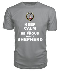 ScotsTee Shop Grey Tartan T Shirts Scottish Shepherd Clan Keep Calm and Be Proud To Be a Shepherd T Shirt