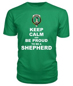 ScotsTee Shop Irish Green Tartan T Shirts Scottish Shepherd Clan Keep Calm and Be Proud To Be a Shepherd T Shirt