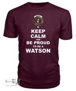 ScotsTee Shop Maroon Tartan T Shirts Scottish Watson Clan Keep Calm and Be Proud To Be a Watson T Shirt