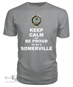 ScotsTee Shop Grey Tartan T Shirts Scottish Somerville Clan Keep Calm and Be Proud To Be a Somerville T Shirt