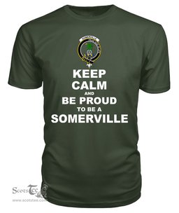 ScotsTee Shop Military Green Tartan T Shirts Scottish Somerville Clan Keep Calm and Be Proud To Be a Somerville T Shirt