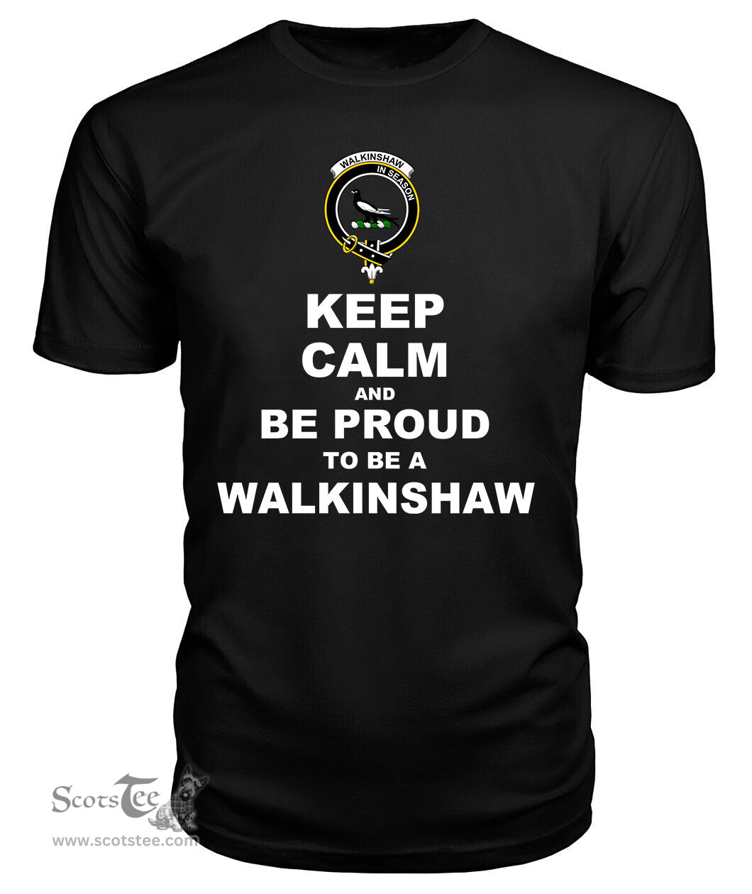 ScotsTee Shop Black Tartan T Shirts Scottish Walkinshaw Clan Keep Calm and Be Proud To Be a Walkinshaw T Shirt