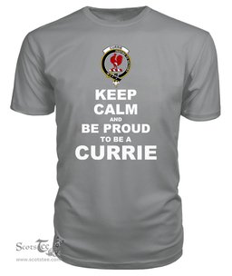 ScotsTee Shop Grey Tartan T Shirts Scottish Currie Or Curry Clan Keep Calm and Be Proud To Be a Currie T Shirt