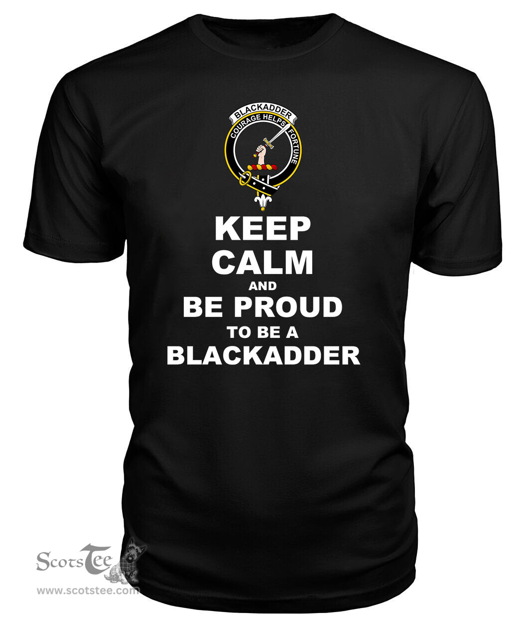 ScotsTee Shop Black Tartan T Shirts Scottish Blackadder Clan Keep Calm and Be Proud To Be a Blackadder T Shirt