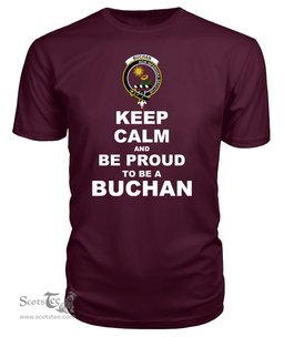 ScotsTee Shop Maroon Tartan T Shirts Scottish Buchan Clan Keep Calm and Be Proud To Be a Buchan T Shirt