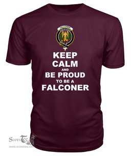ScotsTee Shop Maroon Tartan T Shirts Scottish Falconer Clan Keep Calm and Be Proud To Be a Falconer T Shirt