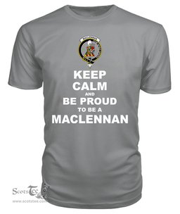 ScotsTee Shop Grey Tartan T Shirts Scottish Maclennan Clan Keep Calm and Be Proud To Be a Maclennan T Shirt