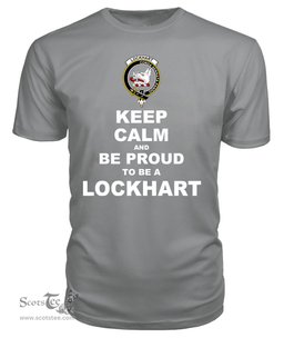 ScotsTee Shop Grey Tartan T Shirts Scottish Lockhart Clan Keep Calm and Be Proud To Be a Lockhart T Shirt