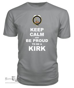 ScotsTee Shop Grey Tartan T Shirts Scottish Kirk Clan Keep Calm and Be Proud To Be a Kirk T Shirt