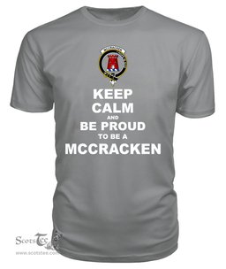 ScotsTee Shop Grey Tartan T Shirts Scottish Mccracken Clan Keep Calm and Be Proud To Be a Mccracken T Shirt