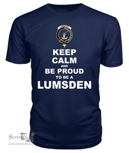 ScotsTee Shop Navy Tartan T Shirts Scottish Lumsden Clan Keep Calm and Be Proud To Be a Lumsden T Shirt