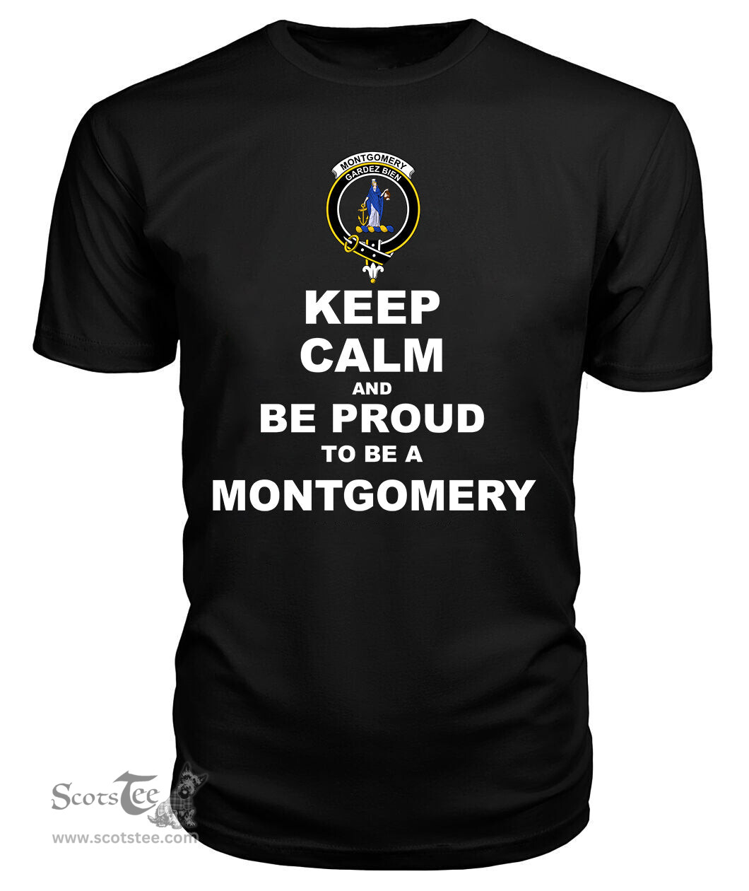 ScotsTee Shop Black Tartan T Shirts Scottish Montgomery Clan Keep Calm and Be Proud To Be a Montgomery T Shirt