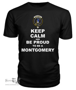 ScotsTee Shop Black Tartan T Shirts Scottish Montgomery Clan Keep Calm and Be Proud To Be a Montgomery T Shirt