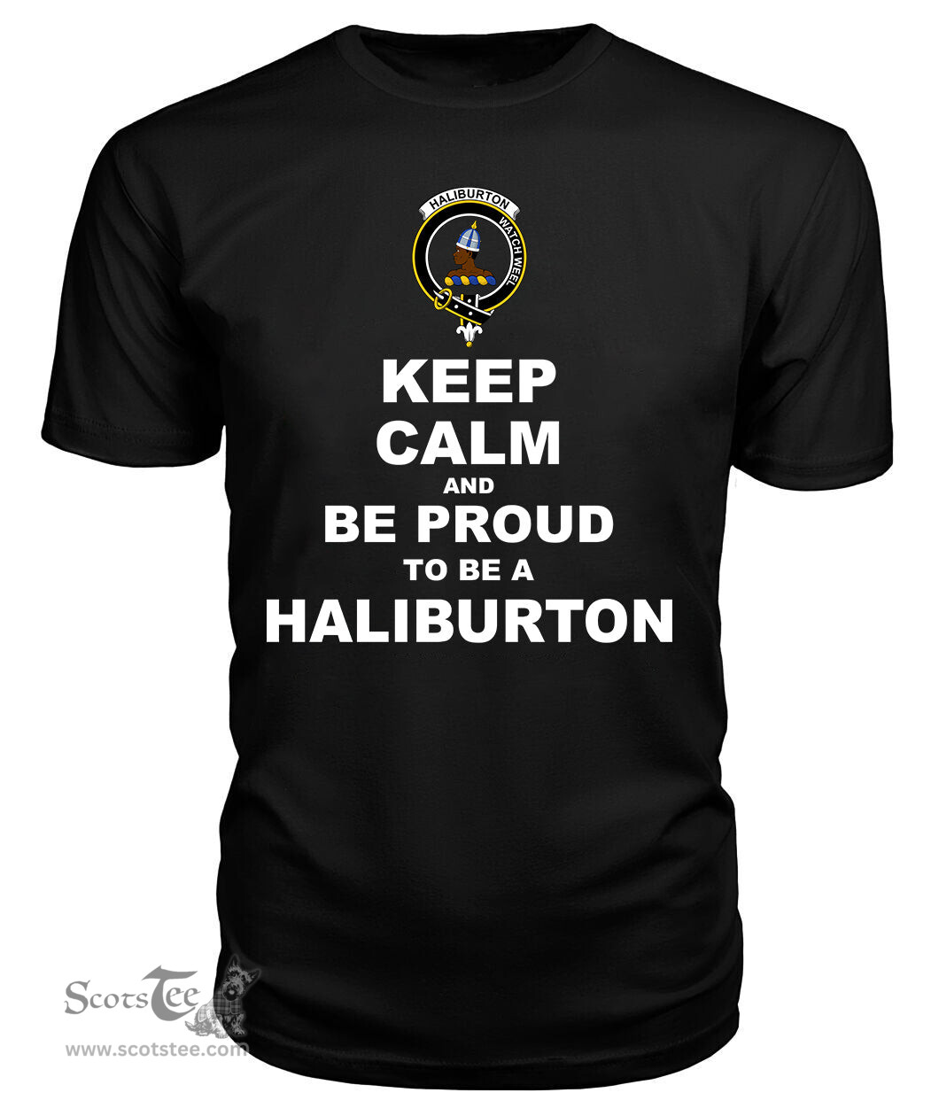 ScotsTee Shop Black Tartan T Shirts Scottish Haliburton Clan Keep Calm and Be Proud To Be a Haliburton T Shirt