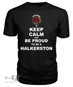 ScotsTee Shop Black Tartan T Shirts Scottish Halkerston Clan Keep Calm and Be Proud To Be a Halkerston T Shirt