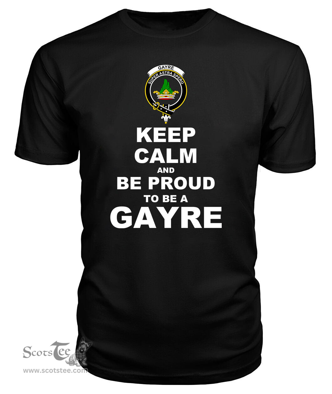 ScotsTee Shop Black Tartan T Shirts Scottish Gayre Clan Keep Calm and Be Proud To Be a Gayre T Shirt