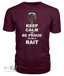 ScotsTee Shop Maroon Tartan T Shirts Scottish Rait Clan Keep Calm and Be Proud To Be a Rait T Shirt